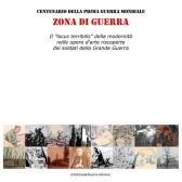 Zona di guerra. Il «locus terribilis» della modernità nelle opere d'arte riscoperte dei soldati della Grande Guerra. Ediz. illustrata edito da Youcanprint