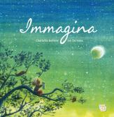 Immagina. Ediz. a colori edito da Pane e Sale