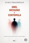 Uno, nessuno e centomila edito da SlQ editore