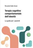 Terapia cognitivo comportamentale dei disturbi dell'alimentazione. La guida per i pazienti edito da Positive Press