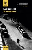 Indipendenza edito da Guanda