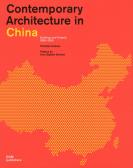 Contemporary architecture in China. Buildings and projects 2000-2020. Ediz. illustrata edito da Dom Publishers