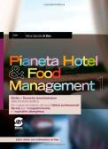 Pianeta hotel & food management. Con espansione online. Per gli Ist. tecnici per Istituto professionale alberghieri