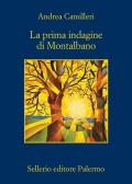 La prima indagine di Montalbano edito da Sellerio Editore Palermo