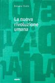 La nuova rivoluzione umana vol.13-14 edito da Esperia