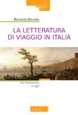La letteratura di viaggio in Italia. Dal Settecento a oggi edito da Scholé