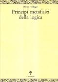 Principi metafisici della logica edito da Il Nuovo Melangolo