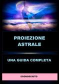 Obe - Autobiografia di un Viaggiatore Astrale — Libro di Renato