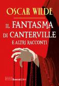 Il fantasma di Canterville e altri racconti edito da Rusconi Libri