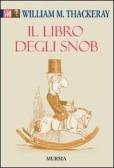 Il libro degli snob edito da Ugo Mursia Editore