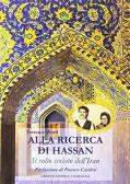 Alla ricerca di Hassan. Il volto nascosto dell'Iran edito da Libreria Editrice Fiorentina