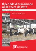 Il periodo di transizione nella vacca da latte edito da Point Veterinaire Italie