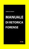 Manuale di retorica forense edito da Intra