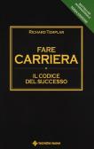 Fare carriera. Il codice del successo edito da Tecniche Nuove