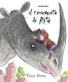 Il rinoceronte di Rita. Ediz. a colori edito da Camelozampa