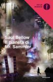 Il pianeta di Mr. Sammler edito da Mondadori