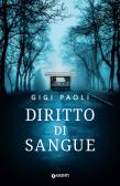 Diritto di sangue edito da Giunti Editore