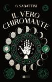 Il vero chiromante edito da Gherardo Casini Editore