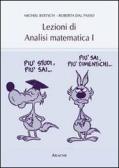 Lezioni di analisi matematica 1 di Michiel Bertsch, Roberta Dal Passo:  Bestseller in Calcolo e analisi con Spedizione Gratuita - 9788879991339