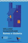 Romeo e Giulietta. Testo inglese a fronte edito da Feltrinelli