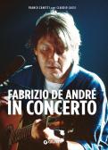 Fabrizio De André in concerto edito da Giunti Editore