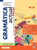 Gramática actual. Fichas de gramática española con ejercicios. Per le Scuole superiori. Con e-book. Con espansione online per Liceo socio-psico-pedagogico ex istituto magistrale