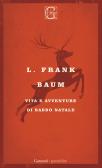 Vita e avventure di Babbo Natale edito da Garzanti