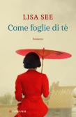Come foglie di tè edito da Longanesi