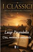 Uno, nessuno e centomila edito da StreetLib