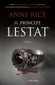 Il principe Lestat. Le cronache dei vampiri edito da Longanesi