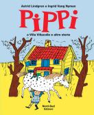 Pippi a villa Villacolle e altre storie. Ediz. illustrata edito da Nord-Sud