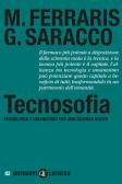 Tecnosofia. Tecnologia e umanesimo per una scienza nuova edito da Laterza