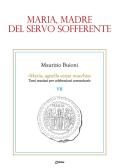 Maria, madre del servo sofferente edito da Chirico