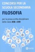 Concorso a cattedra. Filosofia e storia. Classe A19. Manuale per la prova  scritta e orale del concorso docenti con Spedizione Gratuita - 9788891636775  in Insegnanti