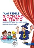 Preparazione al teatro per bambini dagli 8 anni in su. 100 nuovi esercizi  commentati - Cécile Alix - Isabelle Renard - - Libro - Gremese Editore -  Piccola biblioteca delle arti