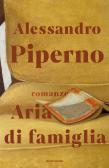 Aria di famiglia edito da Mondadori