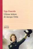 Le ultime lettere di Jacopo Ortis edito da Foschi (Santarcangelo)