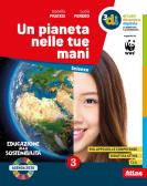 Un pianeta nelle tue mani. Per la Scuola media. Con e-book. Con espansione online vol. 3 per Scuola secondaria di I grado (medie inferiori)