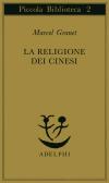 La religione dei cinesi edito da Adelphi
