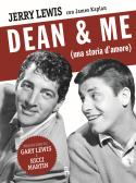 Dean & me (una storia d'amore) edito da Sagoma