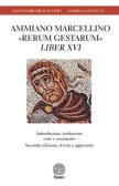 Ammiano Marcellino «Rerum gestarum» Liber XVI. Introduzione, traduzione, note e commento edito da Stamen