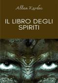 Il libro degli spiriti edito da Alemar