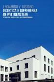 Estetica e differenza in Wittgenstein. Studi per un'estetica wittgensteiniana edito da Mimesis