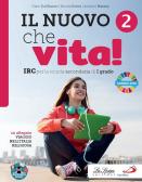 Il nuovo che vita. Per la Scuola media. Con e-book. Con espansione online vol. 2 per Scuola secondaria di I grado (medie inferiori)