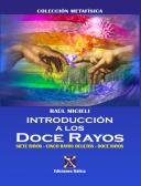Introducción a los Doce Rayos edito da Editrice Italica (Milano)