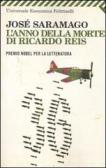 L' anno della morte di Ricardo Reis edito da Feltrinelli