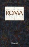 Roma. Storia e monumenti edito da Rusconi Libri