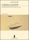 Le regole e l'elusione. Il governo del mercato del lavoro nell'industrializzazione italiana (1888-2003) edito da Rosenberg & Sellier