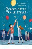 Scacco matto tra le stelle edito da Mondadori