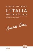 L'Italia dal 1914 al 1918. Pagine sulla guerra edito da Trabant